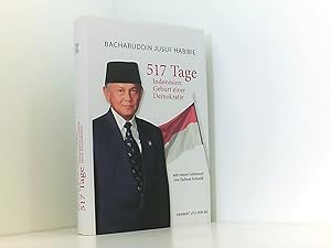 Seller image for 517 Tage: Indonesien: Geburt einer Demokratie (Sachbuch) for sale by Book Broker