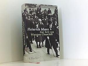 Bild des Verkufers fr Zur Zeit von Winston Churchill (Heinrich Mann, Gesammelte Werke in Einzelbnden) zum Verkauf von Book Broker