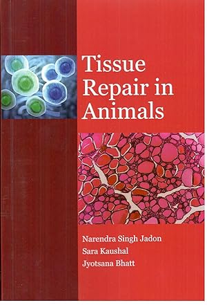 Seller image for Tissue Repair in Animals for sale by Vedams eBooks (P) Ltd
