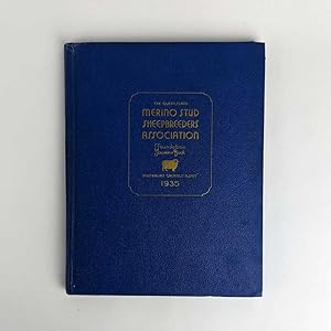 The Queensland Merino Stud Sheepbreeders' Association Foundation Souvenir Book 1935