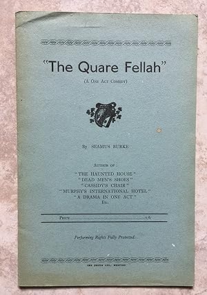 The Quare Fellah (A One Act Comedy)