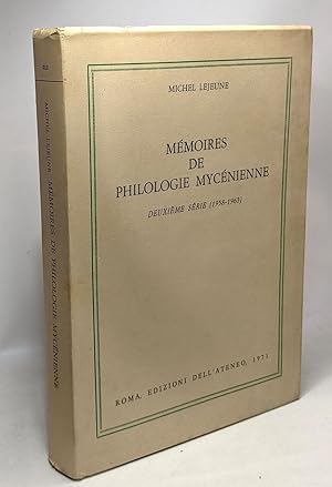 Mémoire de philologie mycénienne --- deuxième série (1958-1963)