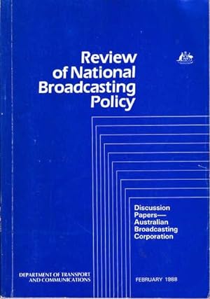 Review of National Broadcasting Policy: Discussion Papers - Australian Broadcasting Corporation