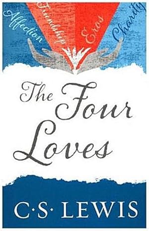 Seller image for The Four Loves for sale by Rheinberg-Buch Andreas Meier eK