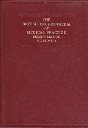 The British Encyclopedia of Medical Practice: Volume One - Second Edition