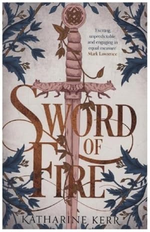 Immagine del venditore per Kerr, K: Sword of Fire venduto da BuchWeltWeit Ludwig Meier e.K.