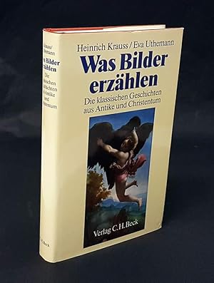 Bild des Verkufers fr Was Bilder erzhlen. Die klassischen Geschichten aus Antike und Christentum in der abendlndischen Malerei. zum Verkauf von Antiquariat Dennis R. Plummer