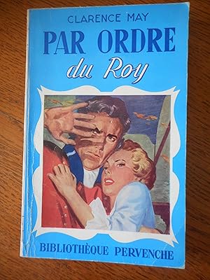 Bild des Verkufers fr Par ordre du Roy zum Verkauf von Frederic Delbos