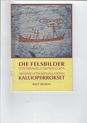Bild des Verkufers fr Die Felsbilder - Kalliopiirokset. Von Hjemmeluft / Jiepmaluokta - Hjemmeluftin / Jiepmaluoktan. zum Verkauf von Antiquariat Frank Dahms