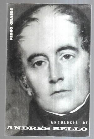 Seller image for ANTOLOGIA DE ANDRES BELLO for sale by Desvn del Libro / Desvan del Libro, SL