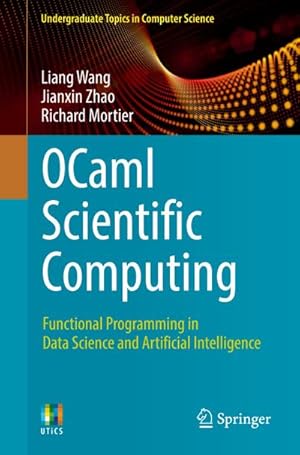 Bild des Verkufers fr OCaml Scientific Computing : Functional Programming in Data Science and Artificial Intelligence zum Verkauf von AHA-BUCH GmbH