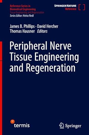Seller image for Peripheral Nerve Tissue Engineering and Regeneration for sale by AHA-BUCH GmbH