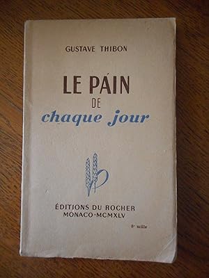 Seller image for Le pain de chaque jour for sale by Frederic Delbos