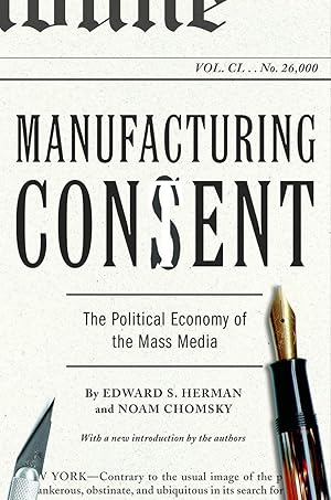 Bild des Verkufers fr Manufacturing Consent: The Political Economy of the Mass Media zum Verkauf von moluna