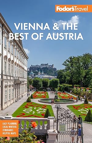 Bild des Verkufers fr Fodor\ s Vienna & the Best of Austria: With Salzburg and Skiing in the Alps zum Verkauf von moluna