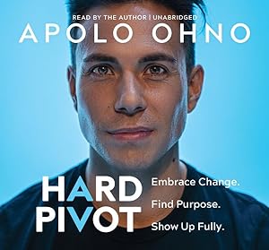 Seller image for Hard Pivot : Embrace Change. Find Purpose. Show Up Fully. for sale by GreatBookPrices