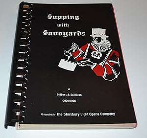 Supping with Savoyards: Delicious Recipes and Delightful Quips and Conundrums