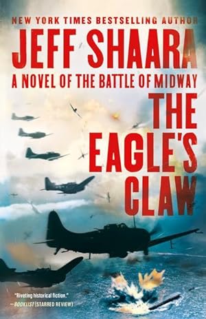 Seller image for The Eagle\ s Claw: A Novel of the Battle of Midway for sale by moluna