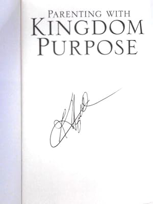 Bild des Verkufers fr Parenting with Kingdom Purpose zum Verkauf von World of Rare Books