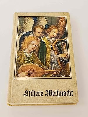 Seller image for Stillere Weihnacht - Weihnachtserzhlungen und Gedichte sterreichischer Autoren for sale by BcherBirne