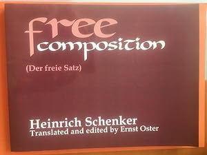 Seller image for Free Composition (Der freie Satz) Volume III of New Musical Theories and Fantasies. 2 vols. Second volume: Supplement: Musical Examples. for sale by Libreria Anticuaria Camino de Santiago