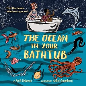 Seller image for Ocean in Your Bathtub for sale by GreatBookPrices