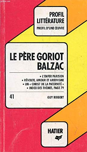 Bild des Verkufers fr Le pre Goriot Balzac zum Verkauf von librairie philippe arnaiz