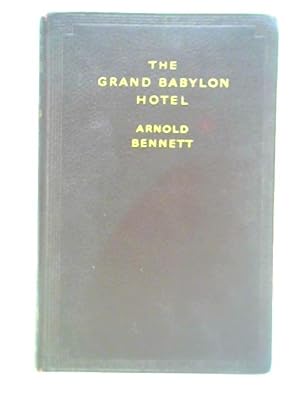 Bild des Verkufers fr The Grand Babylon Hotel zum Verkauf von World of Rare Books