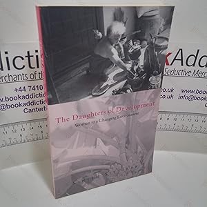 Imagen del vendedor de The Daughters of Development : Women in a Changing Environment a la venta por BookAddiction (ibooknet member)