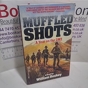 Image du vendeur pour Muffled Shots : A Year on the DMZ mis en vente par BookAddiction (ibooknet member)