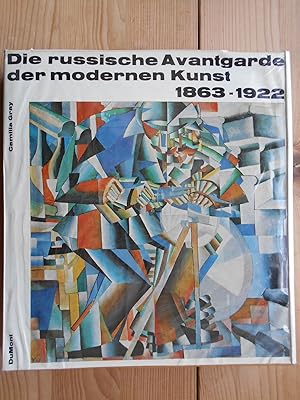 Die russische Avantgarde der modernen Kunst 1863-1922.