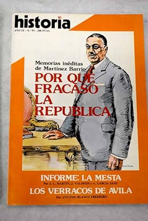 Seller image for Historia 16, Ao 1984, n 93 Por qu fracas la Repblica:: Apocalipsis silencioso; Por qu fracas la Repblica; La Guerra de la Independencia en Mallorca; Un lord en la guerra de Granada; La lucha por los pastos; El honrado concejo; Negocio lanero y vida pastoril; Literaturas indgenas de Mxico; La epopeya de los bers for sale by Alcan Libros