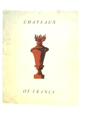 Imagen del vendedor de Chateaux Of France a la venta por World of Rare Books