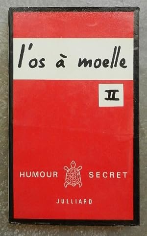 Seller image for L'os  moelle II. La vie romance d'Evariste Malfroquet, plombier-zingueur de Louis XIV. Le trsor de lessiveuse-Bill. Deux romans de Roger Salardenne. for sale by Librairie les mains dans les poches