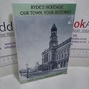 Ryde's Heritage, Our Town, Your Histories