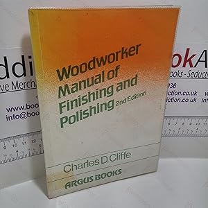 Seller image for Woodworker Manual of Finishing and Polishing for sale by BookAddiction (ibooknet member)