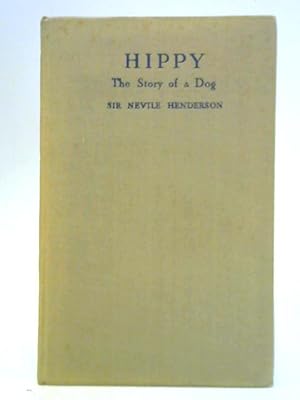 Bild des Verkufers fr Hippy: The Story of a Dog zum Verkauf von World of Rare Books