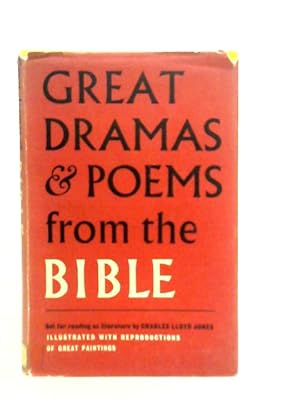 Imagen del vendedor de Great Dramas and Poems From The Bible a la venta por World of Rare Books