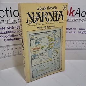 A Guide Through Narnia with Complete Index of Names & Places, plus Map & Chronology