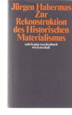 Immagine del venditore per Zur Rekonstruktion des Historischen Materialismus. Suhrkamp-Taschenbcher Wissenschaft ; 154. venduto da Fundus-Online GbR Borkert Schwarz Zerfa