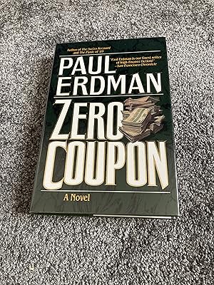 Seller image for ZERO COUPON: US FIRST EDITION HARDCOVER for sale by Books for Collectors
