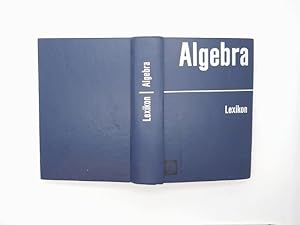 Lexikon der Algebra. von