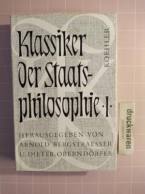 Bild des Verkufers fr Klassiker der Staatsphilosophie. Ausgewhlte Texte. zum Verkauf von Druckwaren Antiquariat