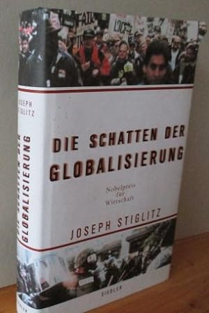 Im Schatten der Globalisierung Aus d. Englischen von Thorsten Schmidt. Originaltitel: Globalizati...