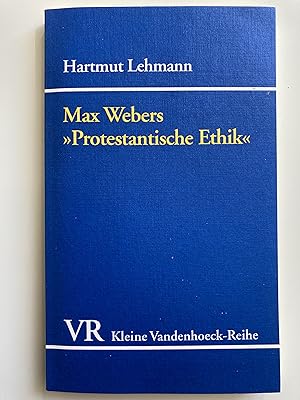 Max Webers "Protestantische Ethik"