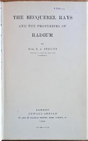 THE BECQUEREL RAYS AND THE PROPERTIES OF RADIUM