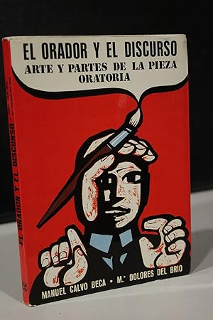 Seller image for El orador y el discurso. Arte y partes de la pieza oratoria. for sale by MUNDUS LIBRI- ANA FORTES