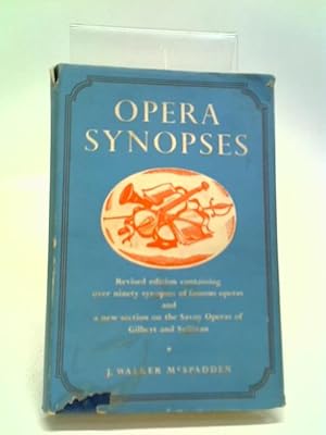 Image du vendeur pour Opera Synopses mis en vente par World of Rare Books