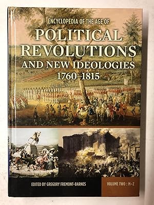 Encyclopedia of the Age of Political Revolutions and New Ideologies, 1760-1815: Volume 2: M-Z