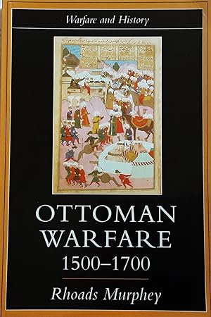 Ottoman Warfare 1500 - 1700